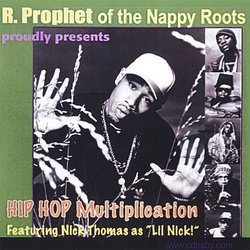 Rprophet & Nappyroots Presents Hiphop Multiplicati