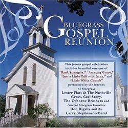 Bluegrass Gospel Reunion: Songs of Family Home & G
