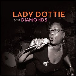 Lady Dottie And The Diamonds