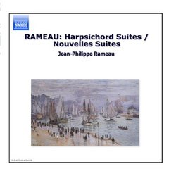 Rameau: Harpsichord Suites / Nouvelles Suites