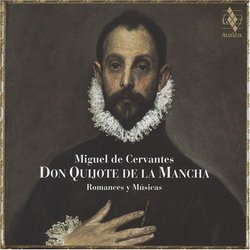 Miguel de Cervantes, Don Quijote de la Mancha: Romances y Músicas [Hybrid SACD]