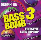 Bass Bomb, Vol. 3: Freestyle Latin Hip Hop