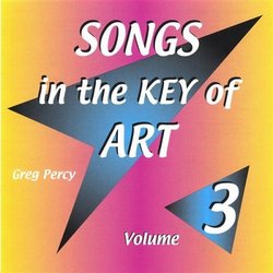 Vol. 3-Songs in the Key of Art