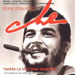 Che - Hasta la Victoria Siempre [Banda Sonora Original]