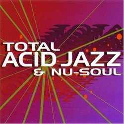 Total Acid Jazz & Nu-Soul Mix