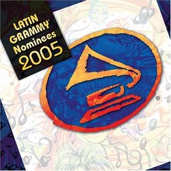 Latin Grammy Nominees 2005