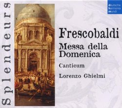 Frescobaldi: Messa Della Domenica
