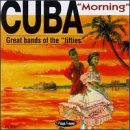 Cuba Morning: Great Bands of the Fifties