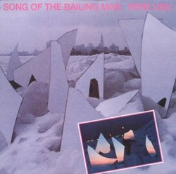 Song of the Bailing Man