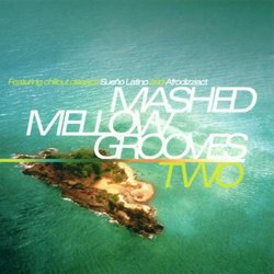 Mashed Mellow Grooves V.2