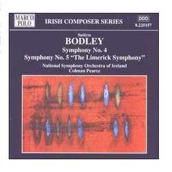 Bodley: Symphonies Nos. 4 And 5