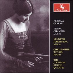 Rebecca Clarke: String Chamber Music