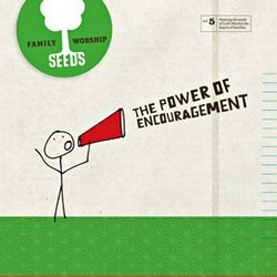 Seeds Family Worship: Power of Encouragement, Vol. 5