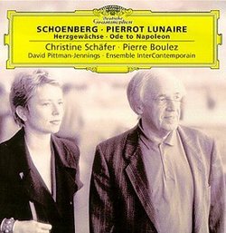 Schoenberg - Pierrot lunaire ~ Herzgewächse ~ Ode to Napoleon / Schäfer, Pittman-Jennings, Ensemble InterContempolain, Boulez
