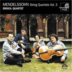 Mendelssohn: String Quartets, Vol. 3