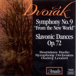 Dvorák: Symphony No. 9 ("From the New World"); Slavonic Dances, Op. 72