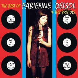Best of Fabienne Delsol & The Bristols