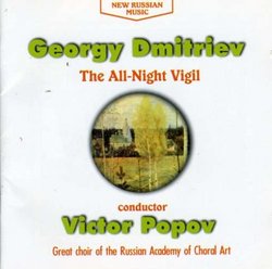 Georgy Dmitriev: The All-Night Vigil
