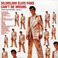 50,000,000 Elvis Fans Can't Be Wrong, Vol. 2