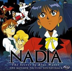 Nadia: The Secret of Blue Water (Motion Picture Soundtrack)