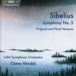 Sibelius: Symphony No. 5 (Original and Final Versions)