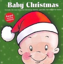 Lovely Baby Music presents...Baby Christmas