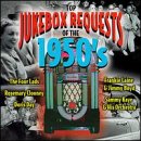 Top Jukebox Requests of the 1950s