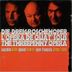 Music From The Threepenny Opera - Die Dreigroschenoper - L'Opera de Quat'sous