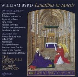 Byrd: Laudibus in sanctis: Selections from Cantiones Sacrae (1591) and Gradualia (1605)