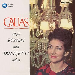 Maria Callas Remastered - Rossini & Donizetti Arias (1963-64)