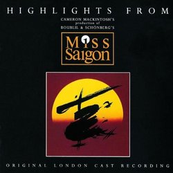 Miss Saigon (Original 1989 London Cast - Highlights)