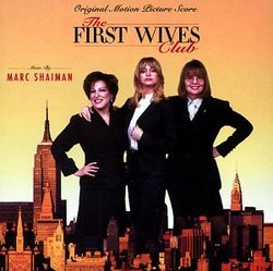 The First Wives Club: Original Motion Picture Score