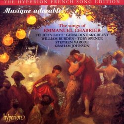 Musique Adorable!: The Complete Songs of Emmanuel Chabrier