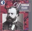 Dvorák: The Two Piano Quartets