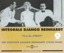 Intégrale Django Reinhardt, Vol. 9: "H.C.Q. Strut" 1939-1940