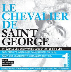 Le Chavalier de Saint George: The Complete Symphonies Concertantes, Vol. 1