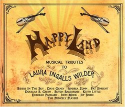 Happy Land: Musical Tributes to Laura Wilder