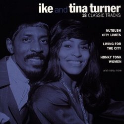 18 Classic Tracks: Ike & Tina