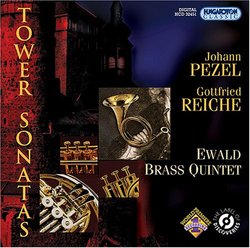 Johann Pezel, Gottfried Reiche: Tower Sonatas