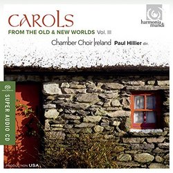 Carols from the Old and New Worlds Vol.3