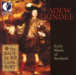 Adew Dundee: Early Music of Scotland