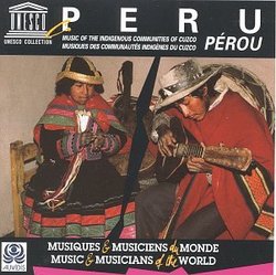 Peru: Music of the Indigenous Communities of Cuzco
