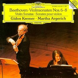 Beethoven: Violin Sonatas nos 6-8 / Kremer, Argerich