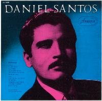 DANIEL SANTOS (VOL 1)