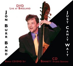 Just Can't Wait CD/Live at Birdland DVD