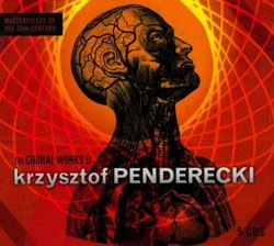Kryzstof Penderecki: Masterworks Of 20th Century