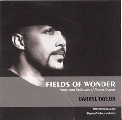 Fields of Wonder: Songs & Spirituals of Robert Owens