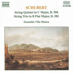 Schubert: String Quintet D. 956; String Trio, D. 581