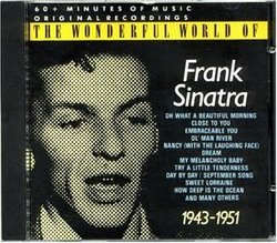 The Wonderful World of Frank Sinatra: 1943-1951