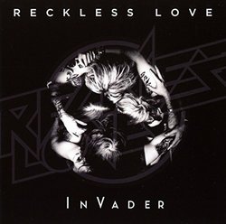 Invader by Reckless Love